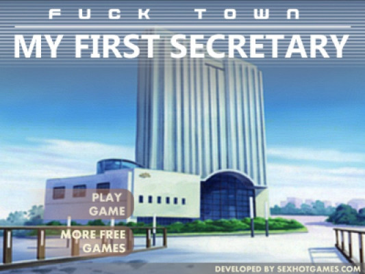 Fuck Town My First Secretary